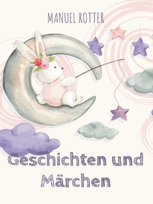 cover image of Geschichten und Märchen